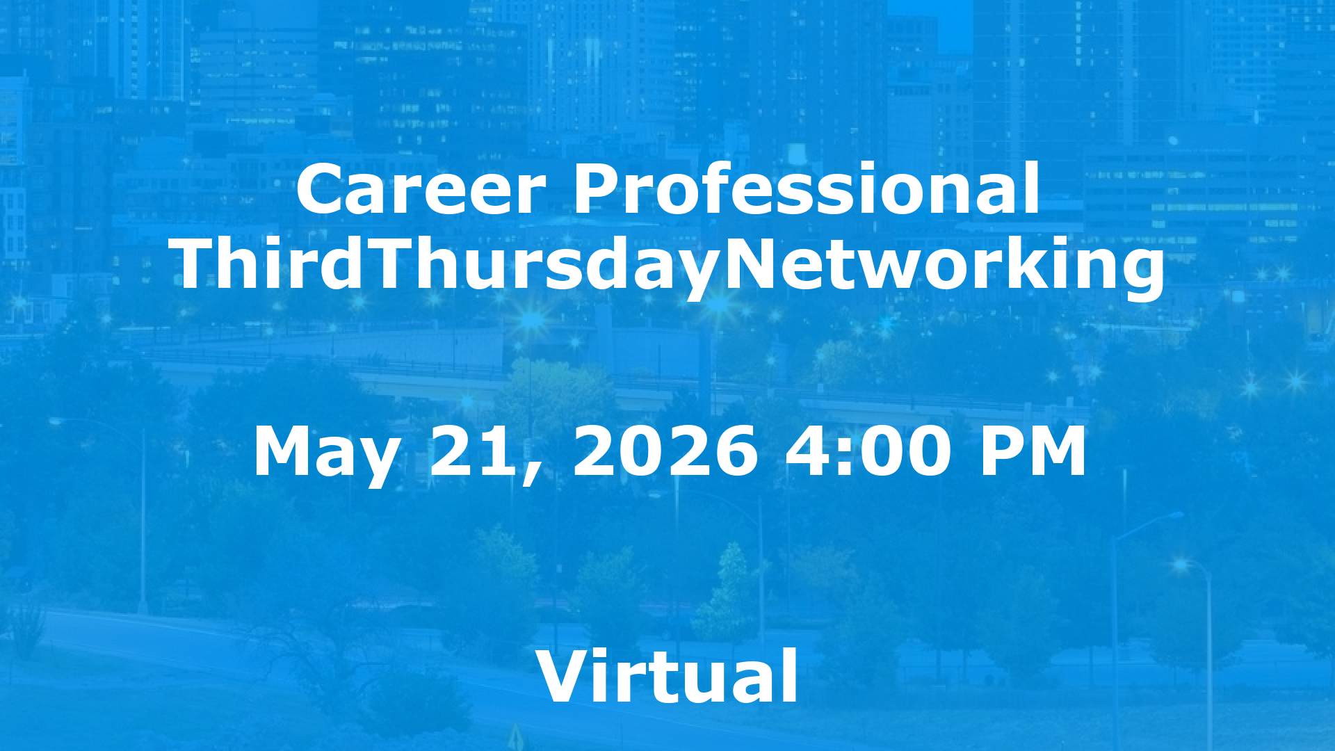 Career Professional ThirdThursdayNetworking  event image
